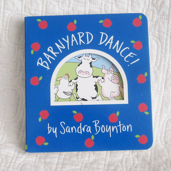 "Barnyard Dance!" by Sandra Boynton Board Book, Ages 6 mo. - 4 yr.