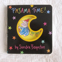 "Pajama Time!" by Sandra Boynton Board Book, Ages 6 mo. - 4 yr.