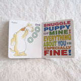 "Snuggle Puppy," Sandra Boynton Board Book, Ages 6 mo. - 4 yr.
