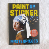Paint by Sticker Masterpieces: Re-create 12 Iconic Artworks One Sticker at a Time!, Ages 11 - Adult