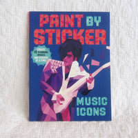 Paint by Sticker: Music Icons: Re-create 10 Classic Photographs One Sticker at a Time! Ages 11 - Adult